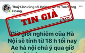 在社交網上散播“河內市自7月29日晚上６時起實施宵禁”資訊。（圖源：越南虛假資訊處理中心。）