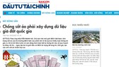 Thủ tướng yêu cầu nghiên cứu bài viết của SGGP “Chống sốt ảo phải xây dựng dữ liệu giá đất quốc gia”