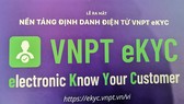 Ra mắt nền tảng định danh điện tử VNPT eKYC 