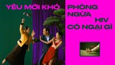 Chiến dịch y tế công cộng “Yêu mới khó - phòng ngừa HIV có ngại gì” triển khai từ 17-11 đến 15-12-2021