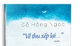 Bác sĩ Đỗ Hồng Ngọc ra mắt tập tản văn mới