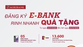 Cùng Agribank đăng ký E-Bank - rinh nhanh quà tặng