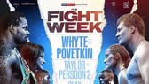 Whyte sẽ đấu với Povetkin vào cuối tuần này, nhưng nhiều người khác đang chú ý đến anh
