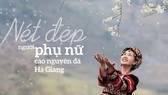 Nét đẹp người phụ nữ vùng cao nguyên đá Hà Giang