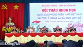 Hội thảo “Quân giải phóng miền Nam Việt Nam - Vai trò, ý nghĩa và bài học lịch sử”. Ảnh: Báo Đồng Nai