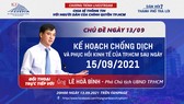 Livestream “Dân hỏi – Thành phố trả lời” giải đáp thắc mắc: “Kế hoạch chống dịch và phục hồi kinh tế của TPHCM sau ngày 15-9”