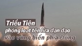 Quân đội Hàn Quốc: Triều Tiên phóng 8 tên lửa đạn đạo tầm ngắn vào vùng biển phía Đông