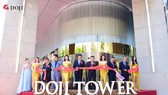 Nghi thức cắt băng khai trương DOJI Tower TP HCM