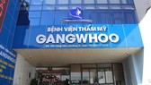 Bệnh viện Thẩm mỹ Gangwhoo nơi phẫu thuật thẩm mỹ khiến bệnh nhân tử vong