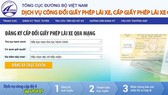 Chưa mở rộng cấp, đổi giấy phép lái xe trực tuyến trên toàn quốc