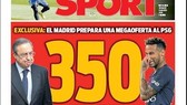 Chủ tịch Florentino Perez và Neymar trên trang bìa tờ Sport.