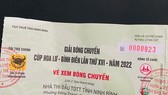 Vé bán vào sân xem thi đấu bóng chuyền tại Cúp Hoa Lư-Bình Điền 2022 ở Ninh Bình. Việc bán vé trở lại ở các giải đấu bóng chuyền trong nước sẽ tăng thêm nguồn thu cho nhà tổ chức. Ảnh: M.CHIẾN