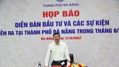 Ông Hồ Kỳ Minh, Phó chủ tịch UBND TP Đà Nẵng thông tin Diễn đàn đầu tư Đà Nẵng 2022
