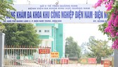 Phòng khám Đa khoa KCN Điện Nam- Điện Ngọc là nơi chữa trị cho các ca mắc Covid-19 của tỉnh Quảng Nam