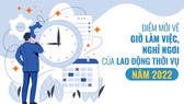 Điểm mới về giờ làm việc, nghỉ ngơi của lao động thời vụ năm 2022