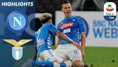 Napoli - Lazio 2-1: Jose Callejon, Milik giành 3 điểm, rút ngắn khoảng cách với Juve