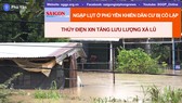 Ngập lụt ở Phú Yên khiến dân cư bị cô lập, thủy điện xin tăng lưu lượng xả lũ