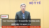 Thứ trưởng Bộ Y tế Nguyễn Trường Sơn nghỉ việc từ ngày 1-11