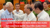Cử tri TPHCM kiến nghị nhiều nội dung với Chủ tịch nước Nguyễn Xuân Phúc