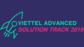 Viettel Advanced Solution Track 2019 là sân chơi lớn dành cho Startup