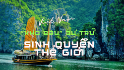 Việt Nam "kho báu" dự trữ sinh quyển thế giới