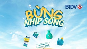 “Bừng nhịp sống” với chương trình khuyến mại lớn từ BIDV