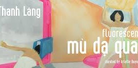 Triển lãm "Mù dạ quang" của họa sĩ Đỗ Thanh Lãng