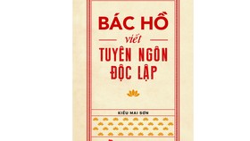Ấn phẩm “Bác Hồ viết Tuyên ngôn Độc lập” hướng đến bạn đọc trẻ
