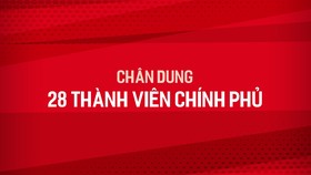 Chân dung 28 thành viên Chính phủ