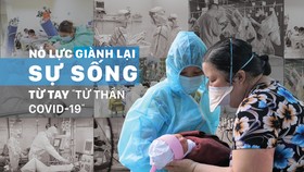 Nỗ lực giành lại sự sống từ tay 'tử thần covid-19'