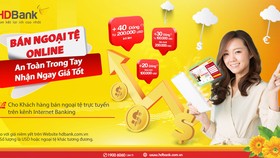 An toàn trong tay, nhận ngay giá tốt khi bán ngoại tệ cùng Ngân hàng số HDBank
