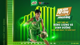 Nestlé MILO khởi động Dự án “10 năm vàng - Đừng lỡ làng”