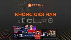 FPT Play với mục tiêu "Không giới hạn"
