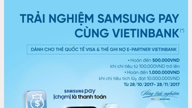 Nhận quà hấp dẫn khi trải nghiệm Samsung Pay cùng VietinBank