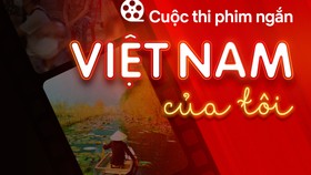 Cuộc thi phim ngắn “Việt Nam của tôi”