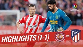 Girona - Atletico Madrid 1-1: Griezmann ghi bàn sau 9 phút, HLV Simeone bị cầm chân