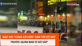 Giật đồ “cúng cô hồn” dẫn tới xô xát trước quán bar ở Gò Vấp