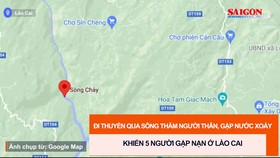Đi thuyền qua sông thăm người thân, gặp nước xoáy khiến 5 người gặp nạn ở Lào Cai