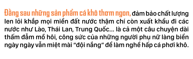 Nhọc nhằn nghề hấp cá phơi khô ảnh 3