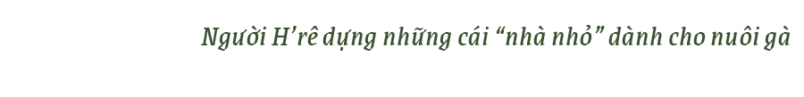 Điểm sáng ở làng Gò Tranh, Quảng Ngãi ảnh 18