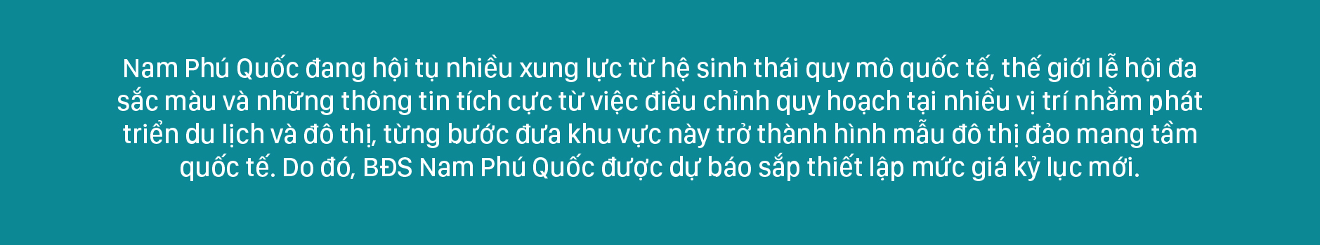 Địa ốc Nam Phú Quốc sẽ thiết lập mức giá kỷ lục mới? ảnh 1