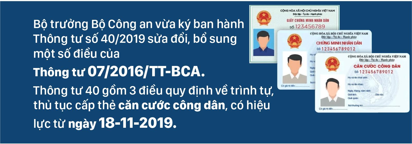 Từ ngày 18-11-2019 thủ tục cấp thẻ căn cước công dân có gì mới? ảnh 1