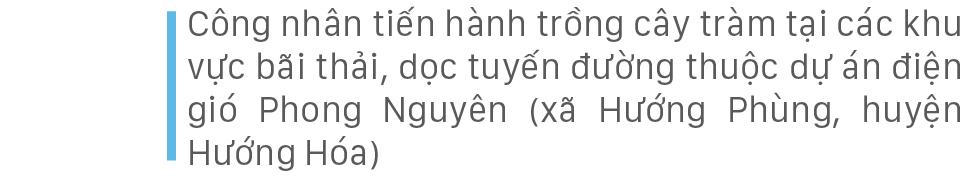 Trên đại công trường điện gió ở huyện miền núi Quảng Trị ảnh 17