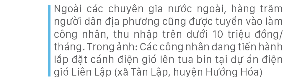 Trên đại công trường điện gió ở huyện miền núi Quảng Trị ảnh 9