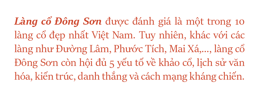 Nét độc đáo làng cổ Đông Sơn ảnh 3