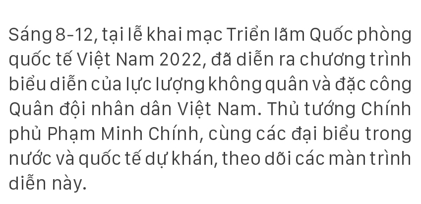 Không quân và đặc công biểu diễn tại lễ khai mạc Triển lãm Quốc phòng quốc tế Việt Nam 2022 ảnh 2