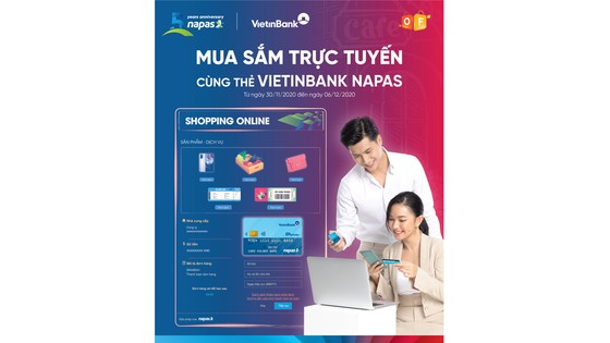 Hấp dẫn chương trình khuyến mãi “Mua sắm trực tuyến cùng thẻ VietinBank NAPAS” ảnh 1
