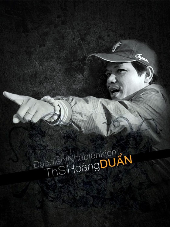 Thạc sĩ- đạo diễn Hoàng Duẩn: Chúng ta đang quá dễ dãi với danh xưng 'nghệ sĩ' ảnh 4