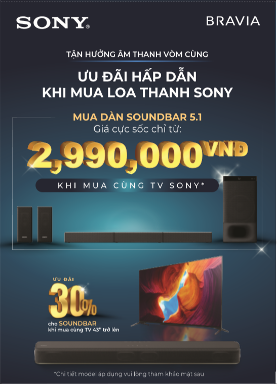Nhiều ưu đãi hấp dẫn với chương trình “SĂN SALE SONY – QUẨY HÈ THỎA CHÍ” ảnh 2