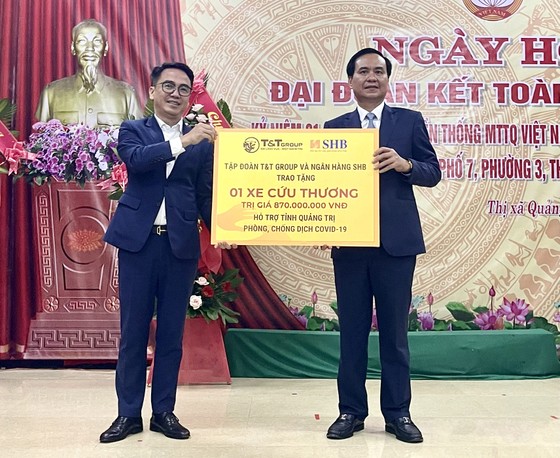 T&T Group và SHB tặng xe cứu thương hỗ trợ 2 tỉnh Quảng Trị - Quảng Bình phòng chống dịch Covid-19 ảnh 1